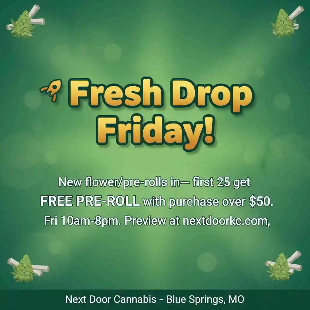 Fresh-Drop Friday Text promoting "Fresh Drop Friday" with details on new items and free pre-roll offer.